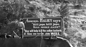 Halsey's sign encouraging the killing of Japanese on Tulagi Island